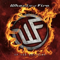 wheels_of_fire_-_up_for_anything_frontcover_12x12_300dpi3