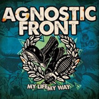 Agnostic_Front_-_My_Life,_My_Way