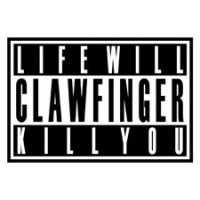 clawfinger_lifewillkillyou