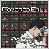 Covered_Call_-_Money_Never_Sleeps
